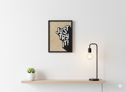 Καδράκι τοίχου Just try it